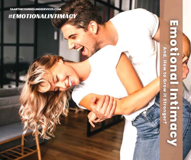 What is Emotional Intimacy? And, How to Grow it Stronger? What is Emotional Intimacy? And, How to Grow it Stronger?