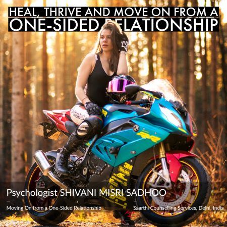 Moving On from a One-Sided Relationship Moving On from a One-Sided Relationship
