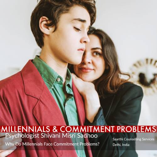 Why Do Millennials Face Commitment Problems? Why Do Millennials Face Commitment Problems?