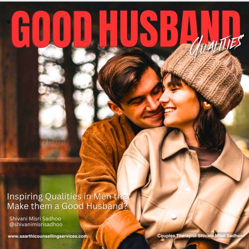 How to be a good husband qualities relationship counselling