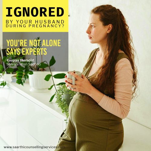 Ignored by Your Husband During Pregnancy - Marriage Counselling tips by Shivani Misri Sadhoo