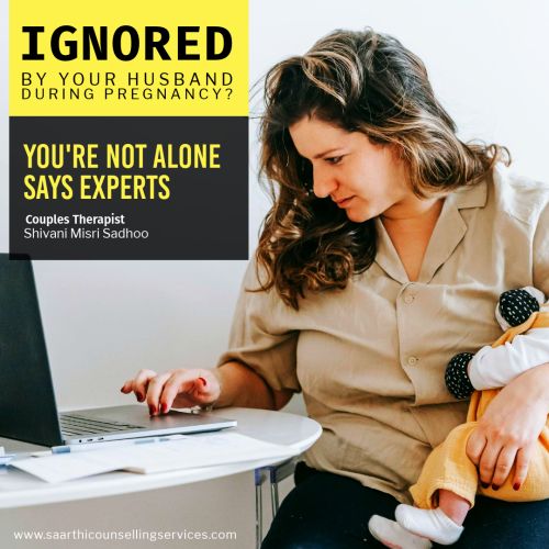 Ignored by Your Husband During Pregnancy - Marriage Counselling tips by Shivani Misri Sadhoo