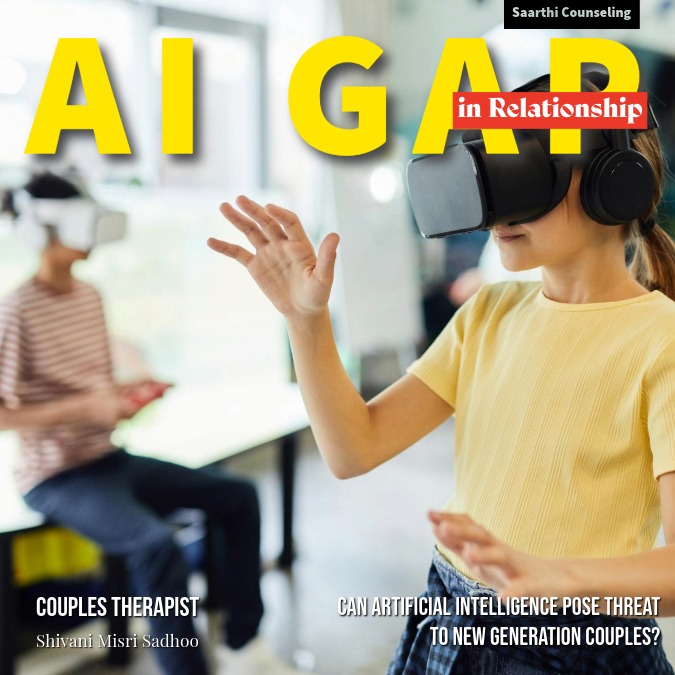 Artificial Intelligence Poses a Threat to New Generation Couples - Shivani Misri Sadhoo