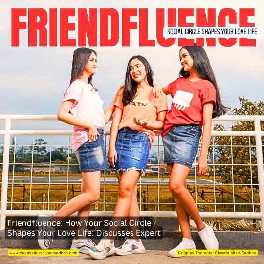 Friendfluence explained by Shivani Misri Sadhoo