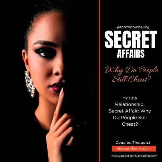 Happy Relationship and Secret Affairs insight Shivani Misri Sadhoo