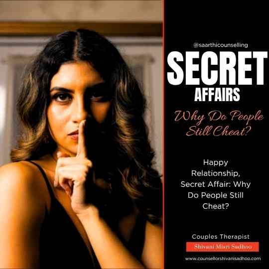 Happy Relationship and Secret Affairs insight Shivani Misri Sadhoo