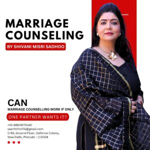 best marriage counselor in delhi_shivani sadhoo