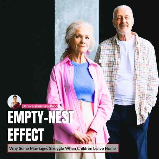 The Empty Nest Effects Shares Couples Therapist Shivani Sadhoo